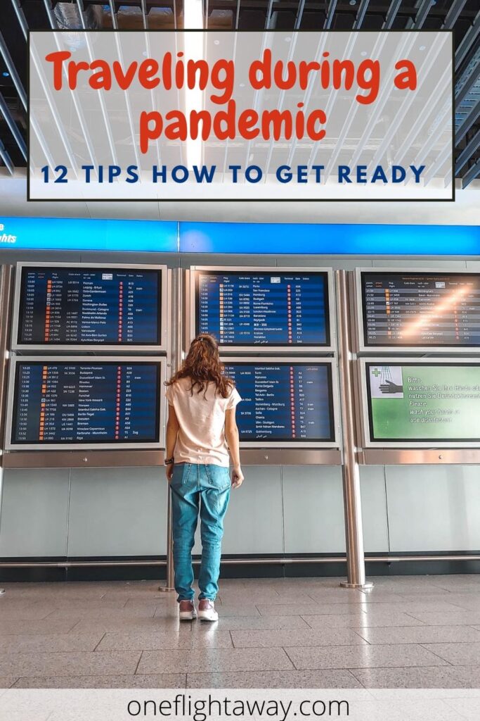 Travelling During a Pandemic – 12 Tips how to prepare for an ...