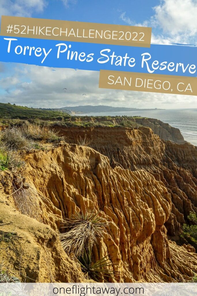 #52Hike Challenge2022 - Torrey Pines State Reserve - San Diego, CA