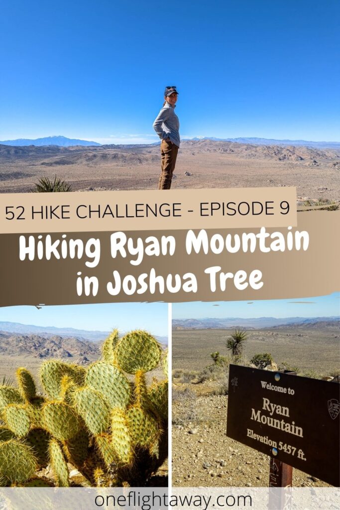 Photo Collage - 52 Hike Challenge Episode 9 - Ryan Mountain, Joshua Tree